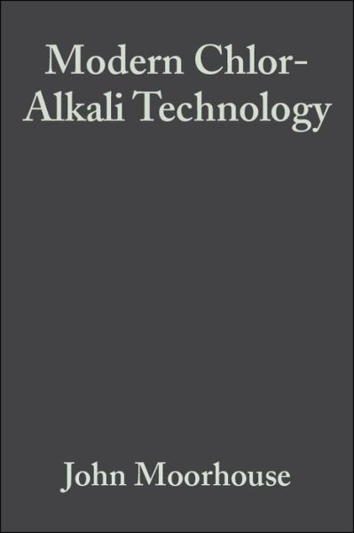 Cover for Moorhouse · Modern Chlor-Alkali Technology, Volume 8 (Hardcover Book) [Volume 8 edition] (2001)