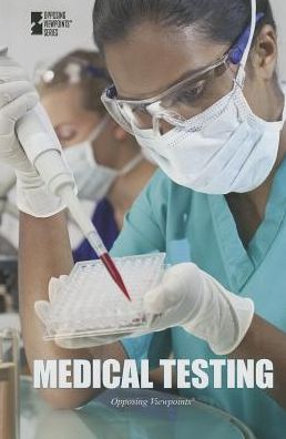 Medical Testing - Noel Merino - Livros - Greenhaven Press - 9780737769593 - 17 de março de 2014