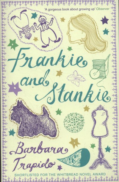 Cover for Barbara Trapido · Frankie &amp; Stankie: rejacketed (Paperback Book) (2009)