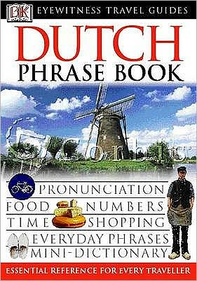 Cover for Dk · Dutch Phrase Book - DK Eyewitness Phrase Books (Taschenbuch) (2003)