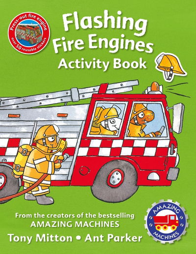 Amazing Machines Flashing Fire Engines Activity Book - Tony Mitton - Inne -  - 9780753439593 - 19 maja 2016