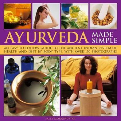 Cover for Sally Morningstar · Ayurveda Made Simple (Inbunden Bok) (2013)