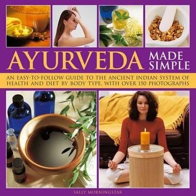 Cover for Sally Morningstar · Ayurveda Made Simple (Hardcover Book) (2013)