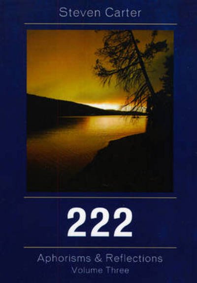 Cover for Carter, Steven, Henderson State University · 222: Aphorisms &amp; Reflections (Paperback Book) (2008)