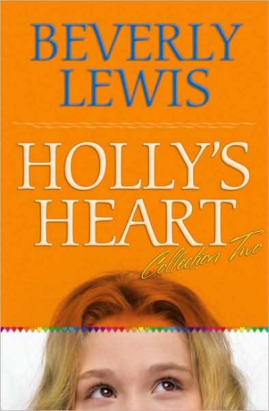 Holly's Heart Collection Two – Books 6–10 - Beverly Lewis - Kirjat - Baker Publishing Group - 9780764204593 - keskiviikko 1. lokakuuta 2008