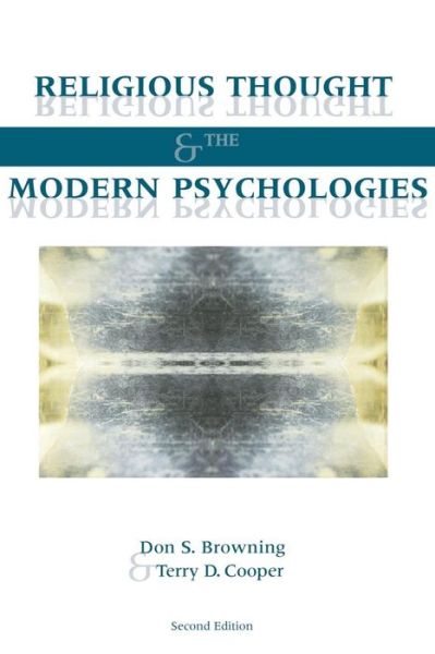 Cover for Don S. Browning · Religious Thought and the Modern Psychologies: Second Edition (Paperback Book) [2nd edition] (2004)