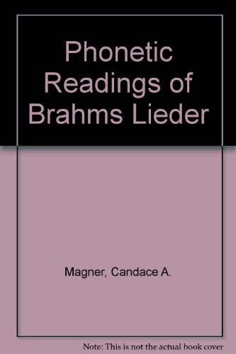 Cover for Candace A. Magner · Phonetic Readings of Brahms Lieder (Paperback Book) (1987)