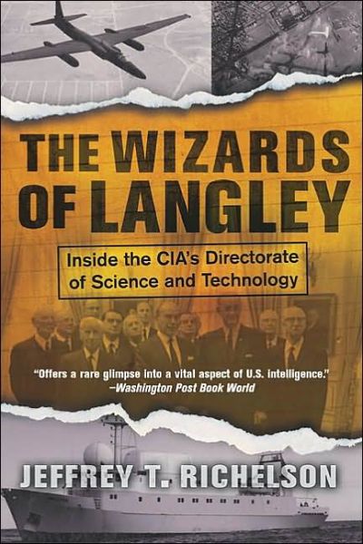 Cover for Jeffrey T Richelson · The Wizards Of Langley: Inside The Cia's Directorate Of Science And Technology (Paperback Book) [New edition] (2002)