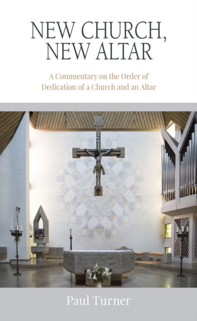 Cover for STD Paul Turner · New Church, New Altar (Paperback Book) (2021)