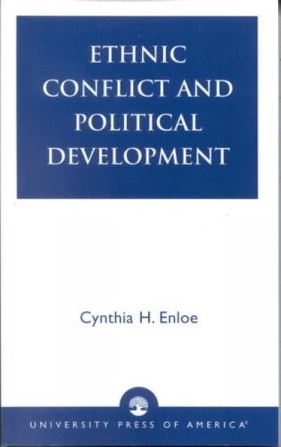 Cover for Cynthia Enloe · Ethnic Conflict and Political Development (Paperback Book) (1986)