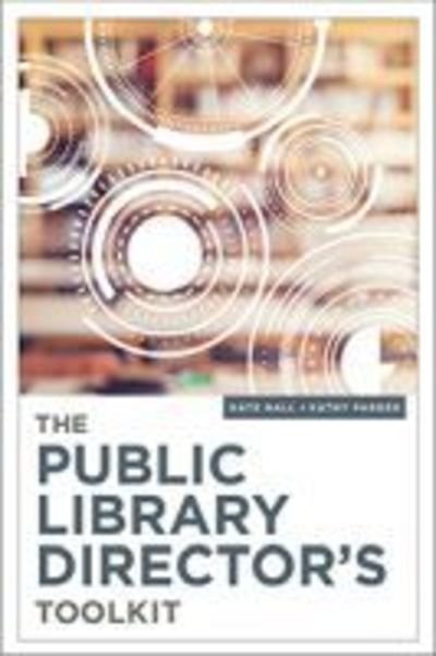 Cover for Kate Hall · The Public Library Director’s Toolkit (Taschenbuch) (2019)