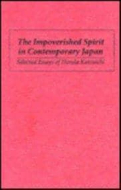 Cover for Honda Katsuichi · Impoverished Spirit in Contemporary Japan: Selected Essays of Honda Katsuichi (Paperback Book) (1993)