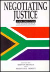 Cover for Negotiating Justice: A New Constitution for South Africa (Taschenbuch) (1995)