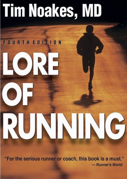 Lore of Running - Timothy Noakes - Livros - Human Kinetics Publishers - 9780873229593 - 3 de dezembro de 2002