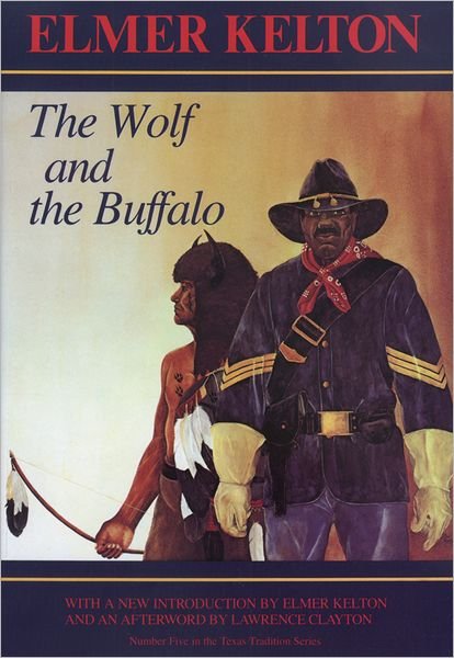 Cover for Elmer Kelton · The Wolf and the Buffalo (Paperback Book) (1986)