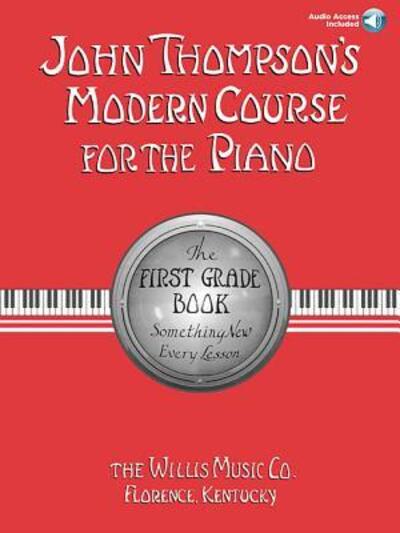 Cover for John Thompson · John Thompson's Modern Course for the Piano 1 (Book) (2009)