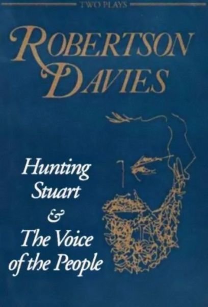 Cover for Robertson Davies · Hunting Stuart and The Voice of the People (Taschenbuch) (1994)