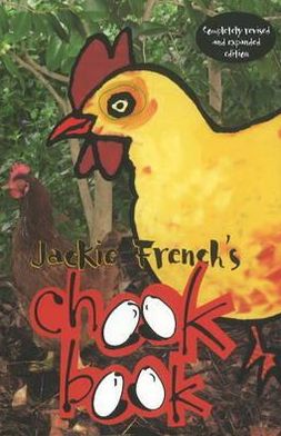 Cover for Jackie French · Jackie French's Chook Book (Paperback Book) [2nd Revised and Expanded edition] (2011)