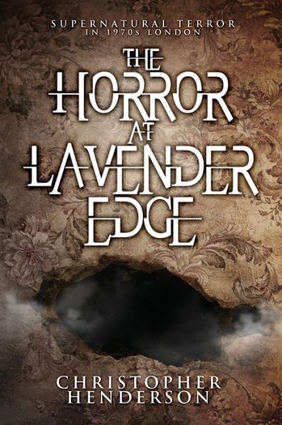 Cover for Christopher Henderson · The Horror at Lavender Edge (Paperback Book) (2019)