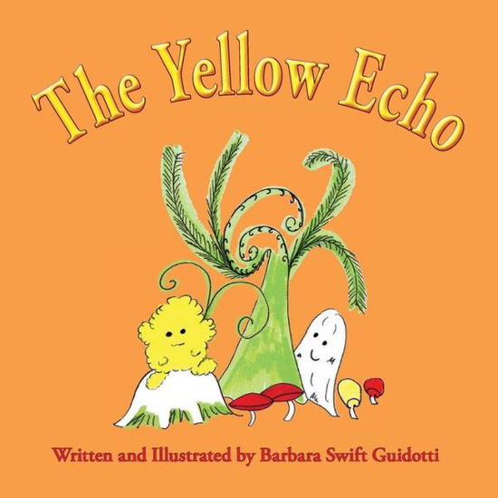 Barbara  Swift Guidotti · The Yellow Echo (Pocketbok) (2016)