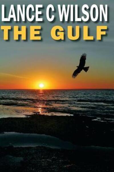 Cover for Lance C Wilson · The Gulf (Paperback Book) (2017)