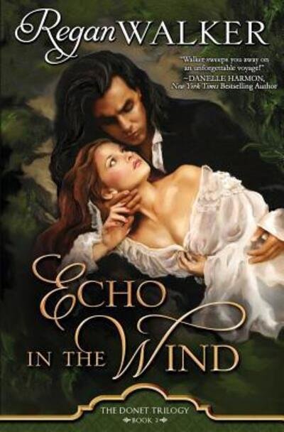 Cover for Regan Walker · Echo in the Wind (Paperback Book) (2017)