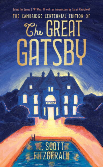 Cover for F. Scott Fitzgerald · The Cambridge Centennial Edition of The Great Gatsby (Hardcover Book) (2025)