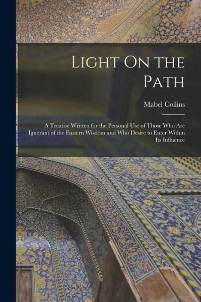 Cover for Mabel Collins · Light on the Path (Book) (2022)