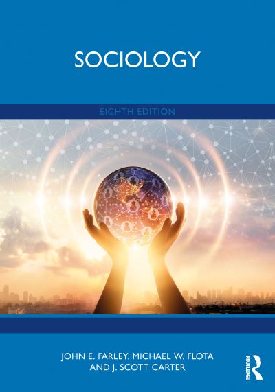 John E. Farley · Sociology (Paperback Book) (2024)