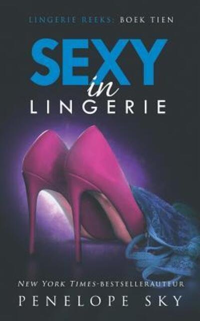 Cover for Penelope Sky · Sexy in lingerie (Paperback Bog) (2019)