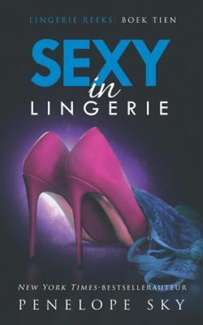 Cover for Penelope Sky · Sexy in lingerie (Paperback Book) (2019)