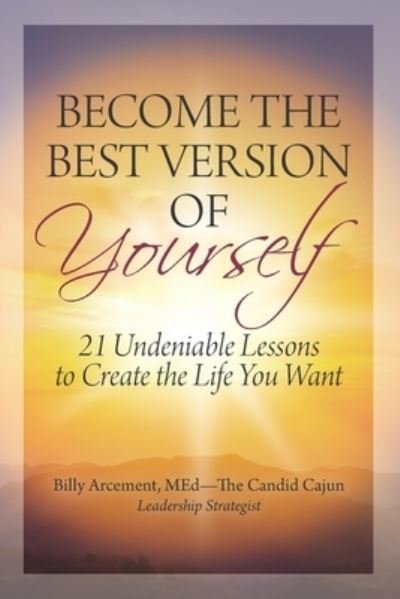 Cover for Billy Arcement · Become the Best Version of Yourself (Paperback Book) (2019)