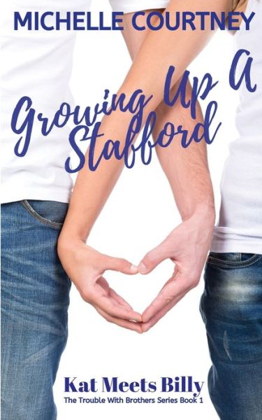 Cover for Michelle Courtney · Growing Up A Stafford (Paperback Book) (2019)