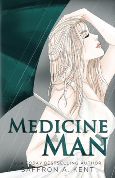 Cover for Saffron A Kent · Medicine Man Special Edition Paperback (Book) (2021)