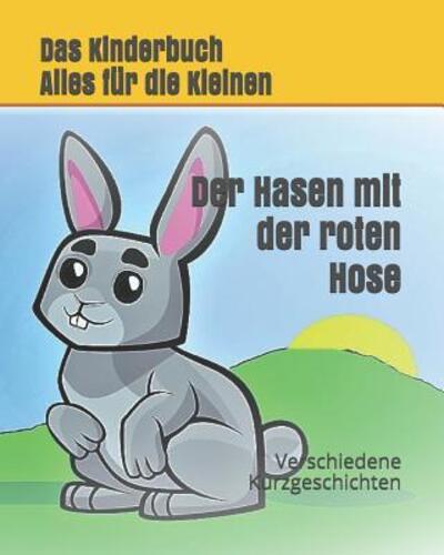 Die Hasen mit der roten Hose - Mario - Libros - Independently Published - 9781094762593 - 17 de abril de 2019