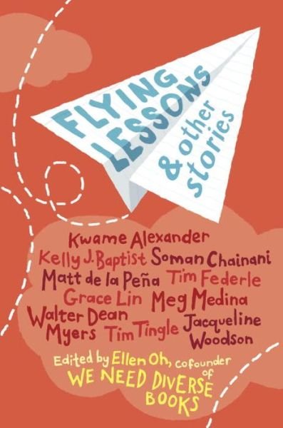 Flying Lessons & Other Stories - Kwame Alexander - Livros - Random House USA Inc - 9781101934593 - 3 de janeiro de 2017