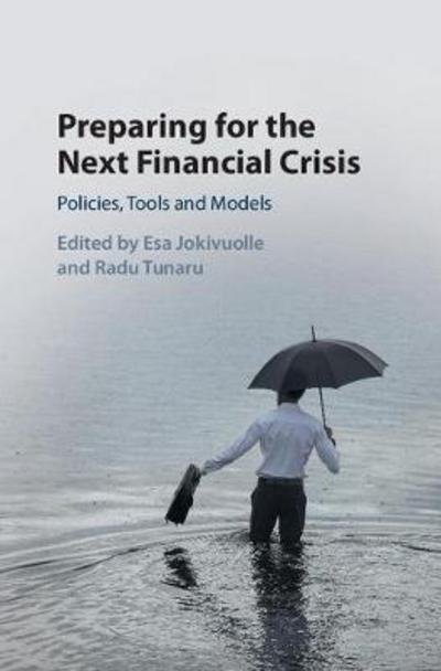 Cover for Esa Jokivuolle · Preparing for the Next Financial Crisis: Policies, Tools and Models (Innbunden bok) (2017)