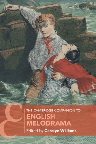 Cover for Carolyn Williams · The Cambridge Companion to English Melodrama - Cambridge Companions to Literature (Paperback Book) (2018)