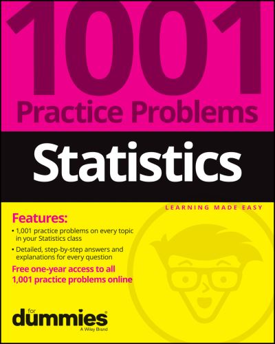 Cover for The Experts at Dummies · Statistics: 1001 Practice Problems For Dummies (+ Free Online Practice) (Pocketbok) (2022)