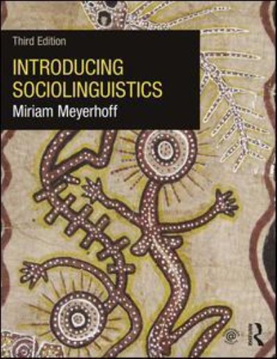 Cover for Meyerhoff, Miriam (Victoria University of Wellington, New Zealand) · Introducing Sociolinguistics (Paperback Book) (2018)