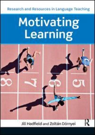 Cover for Zoltan Dornyei · Motivating Learning - Research and Resources in Language Teaching (Hardcover Book) (2017)