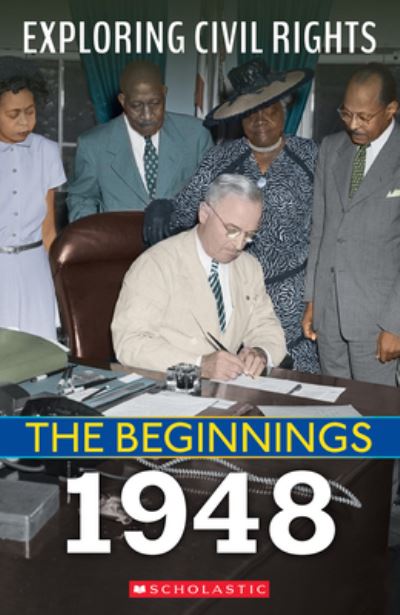 Cover for Selene Castrovilla · The Beginnings: 1948 (Exploring Civil Rights) (Hardcover Book) (2022)