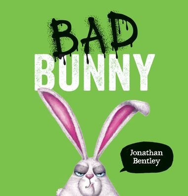 Cover for Jonathan Bentley · Bad Bunny (Bog) (2023)