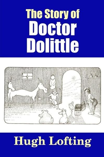 Cover for Hugh Lofting · The Story of Doctor Dolittle (Paperback Book) (2016)