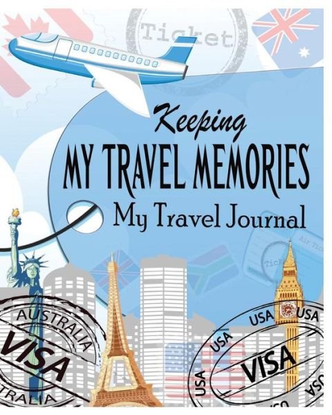 Cover for Peter James · Keeping My Travel Memories (Pocketbok) (2016)