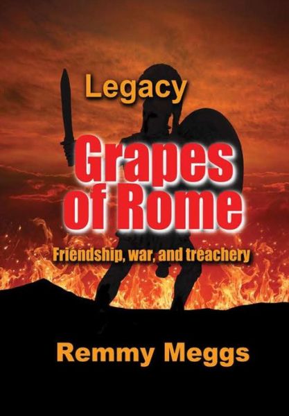 Cover for Remmy Meggs · Grapes of Rome (Hardcover Book) (2017)