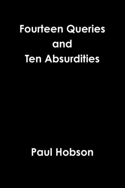 Cover for Paul Hobson · Fourteen Queries and Ten Absurdities (Paperback Book) (2018)