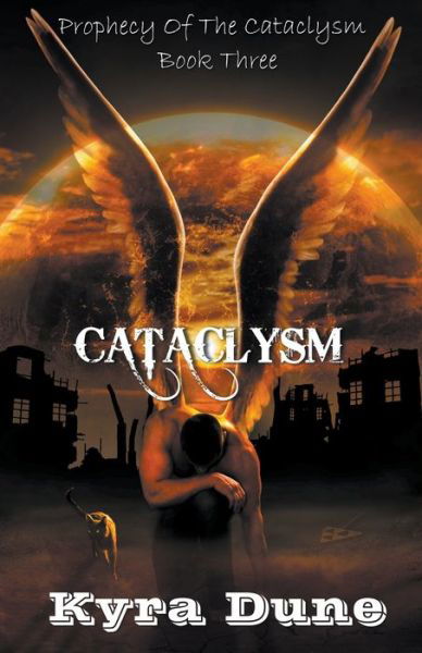 Cover for Kyra Dune · Cataclysm (Taschenbuch) (2016)