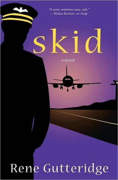 Cover for Rene Gutteridge · Skid: A Novel (Paperback Book) [1st edition] (2008)