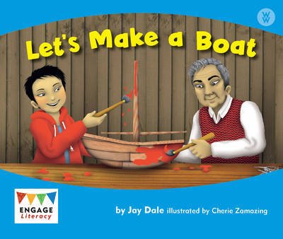 Cover for Jay Dale · Let's Make a Boat - Engage Literacy: Engage Literacy Wonder Words (Paperback Book) (2012)